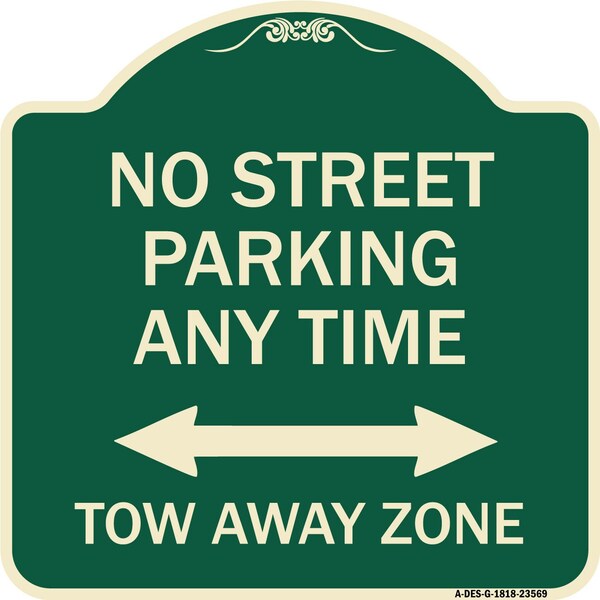 No Street Parking Anytime Tow Away Zone Heavy-Gauge Aluminum Sign, 18" x 18", G-1818-23569